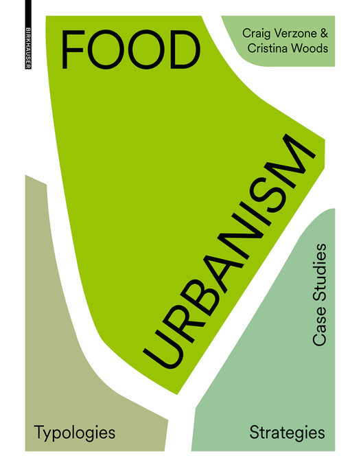Title details for Food Urbanism by Craig Verzone - Available